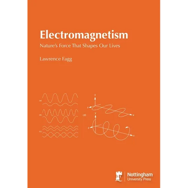 Electromagnetism: Nature's Force That Shapes Our Lives