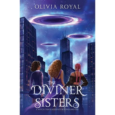 The Diviner Sisters: A Witch Trio's Journey Beyond Dreams