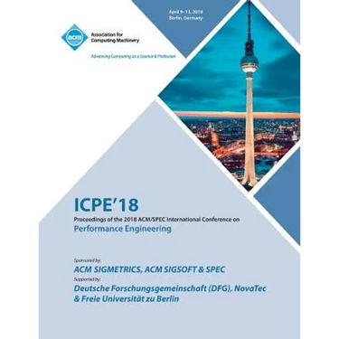 Icpe '18: Companion of the 2018 ACM/SPEC International Conference on Performance Engineering