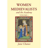 Women Medievalists and the Academy, Volume 1