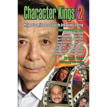 Character Kings 2: Hollywood's Familiar Faces Discuss the Art & Business of Acting