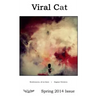 Viral Cat (Spring 2014 Issue)