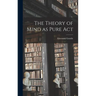 The Theory of Mind as Pure Act