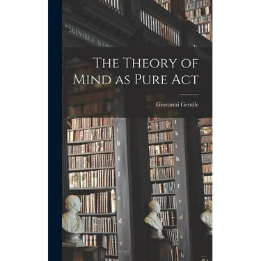 The Theory of Mind as Pure Act