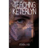 Teaching Keterlyn