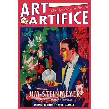 Art and Artifice: And Other Essays of Illusion