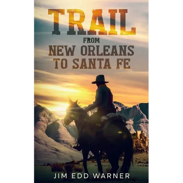 Trail from New Orleans to Santa Fe