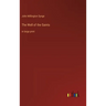 The Well of the Saints: in large print