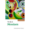 The Life of Messiaen