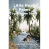 Little Heart Palms by Stream Sides