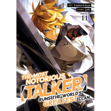 The Most Notorious Talker Runs the World's Greatest Clan (Manga) Vol. 11