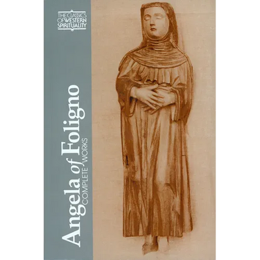 Angela of Foligno: Selected Writings