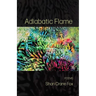 Adiabatic Flame