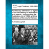 Redress by Arbitration: A Digest of the Law Relating to Arbitrations and Awards: Incorporating the Arbitration Act of 1889, and the Decisions