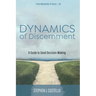 Dynamics of Discernment: A Guide to Good Decision-Making