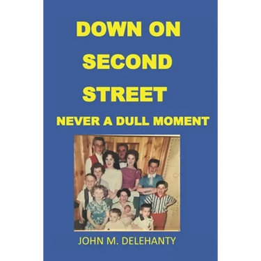 Down on Second Street: Never a Dull Moment