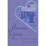 Amorous Games: A Critical Edition of Les adevineaux amoureux