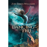 Dancing With Fire