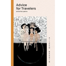 Advice for Travelers & other poems