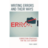 Writing Errors and Their Ways: Correction Strategies for the 21st Century