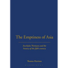 The Emptiness of Asia: Aeschylus' 'Persians' and the History of the Fifth Century