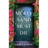 Molly Sand Must Die