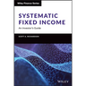 Systematic Fixed Income: An Investor's Guide