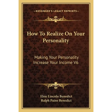How To Realize On Your Personality: Making Your Personality Increase Your Income V6