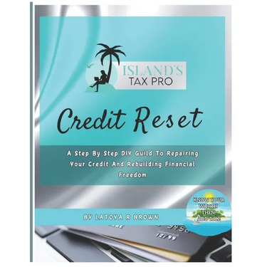 Credit Reset: A Step By Step DIY Guide to Repairing Your Credit and Rebuilding Financial Freedom