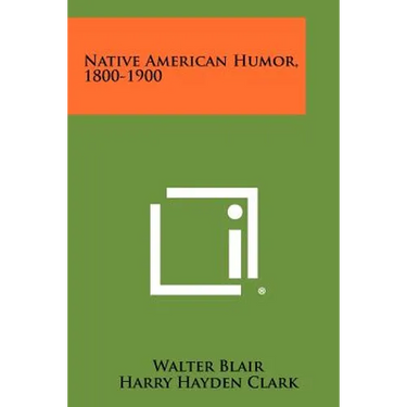 Native American Humor, 1800-1900