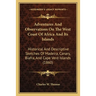 Adventures And Observations On The West Coast Of Africa And Its Islands: Historical And Descriptive Sketches Of Madeira, Canary, Biafra, And Cape Verd