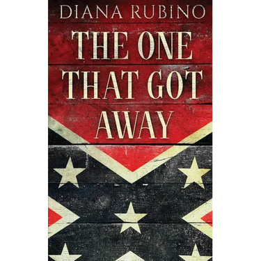 The One That Got Away: John Surratt, the conspirator in John Wilkes Booth's plot to assassinate President Lincoln