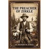 The Preacher of Zirkle, Second Edition