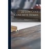 22 Low Cost Concrete Homes