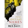They Once Had Names