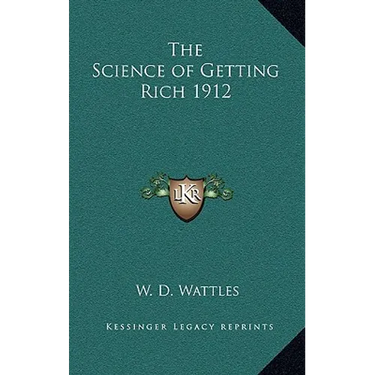 The Science of Getting Rich 1912