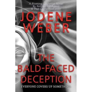The Bald-Faced Deception
