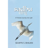 Sadhu: A Fictional Journey into Light