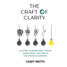The Craft of Clarity