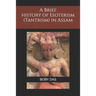 A brief study on Esoteric trend (Tantrism) in Assam