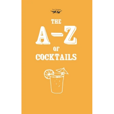 A-Z of Cocktails