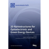 2D Nanostructures for Optoelectronic and Green Energy Devices