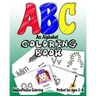 ABC An Alphabet Coloring Book: Preschool Pre-K Kindergarten Primary Lines Letter Practicing Alphabet Practice Toddler Sized Crayons Accessibility Pal