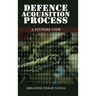 Defence Acqusition Process: A Systems View