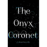 The Onyx Coronet