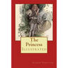 The Princess: Illustrated