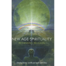 New Age Spirituality: Rethinking Religion
