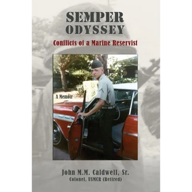 Semper Odyssey: Conflicts of a Marine Reservist