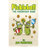 Pickleball: The Friendship Game