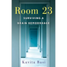 Room 23: Surviving a Brain Hemorrhage